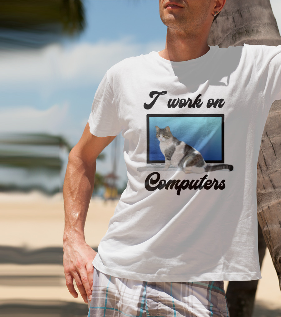 I Work On Computers Funny Grey White Cats Kitty T-Shirt
