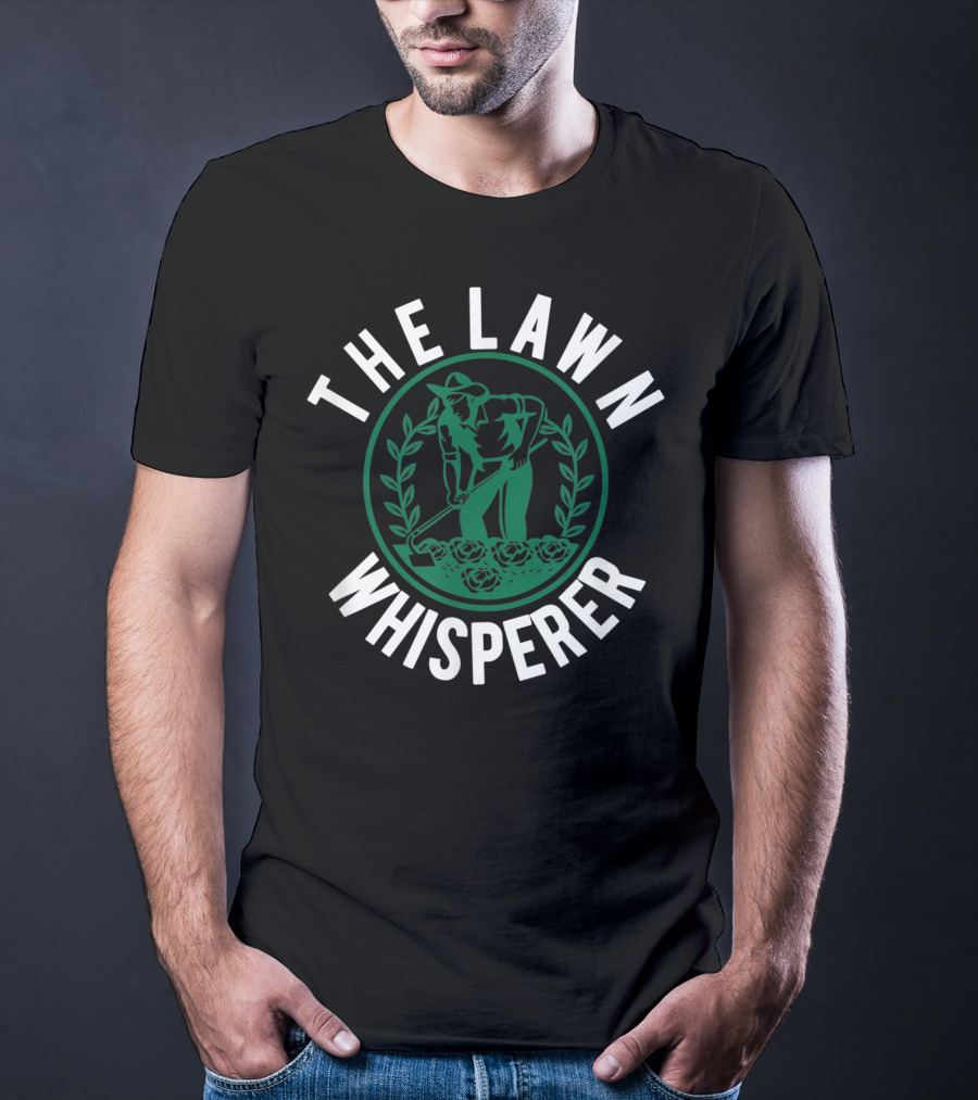 The Lawn Whisperer Mowing Landscaping Funny Gardener T-Shirt