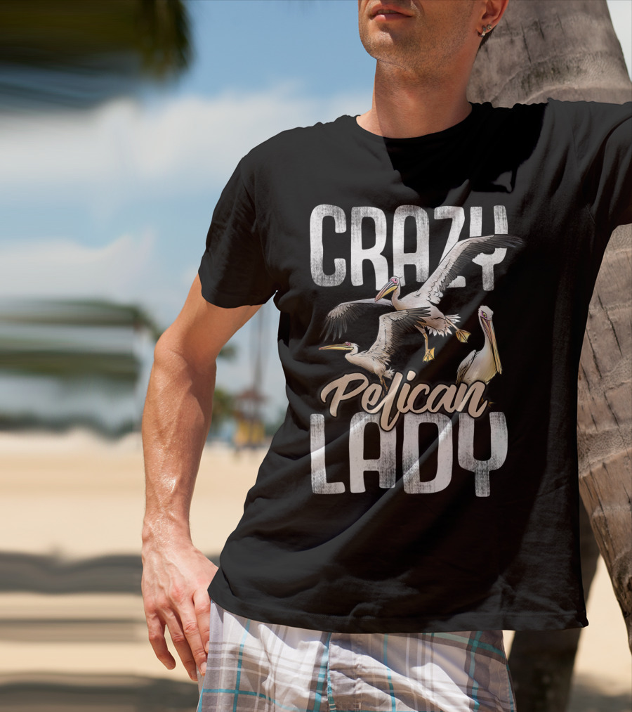 Crazy Pelican Lady T-Shirt