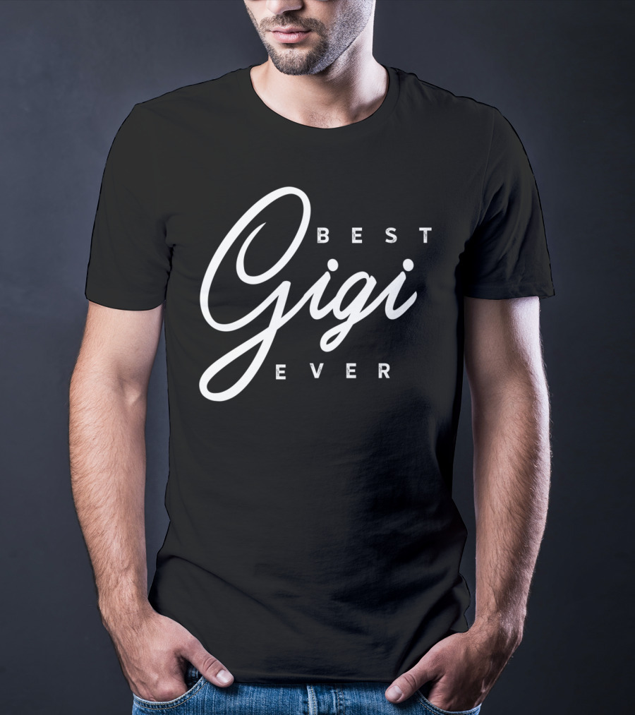 Best Gigi Ever T-Shirt