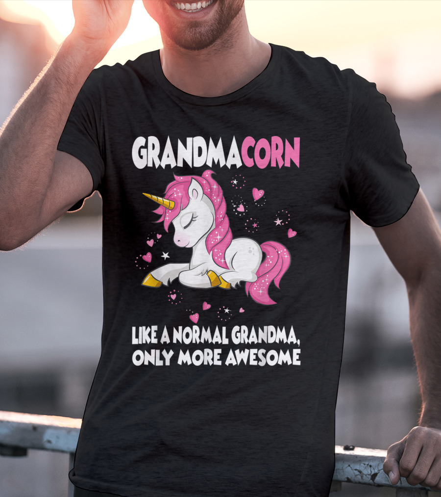 Grandmacorn Like A Normal Grandma Only More Awesome Cute Unicorn Lover T-Shirt