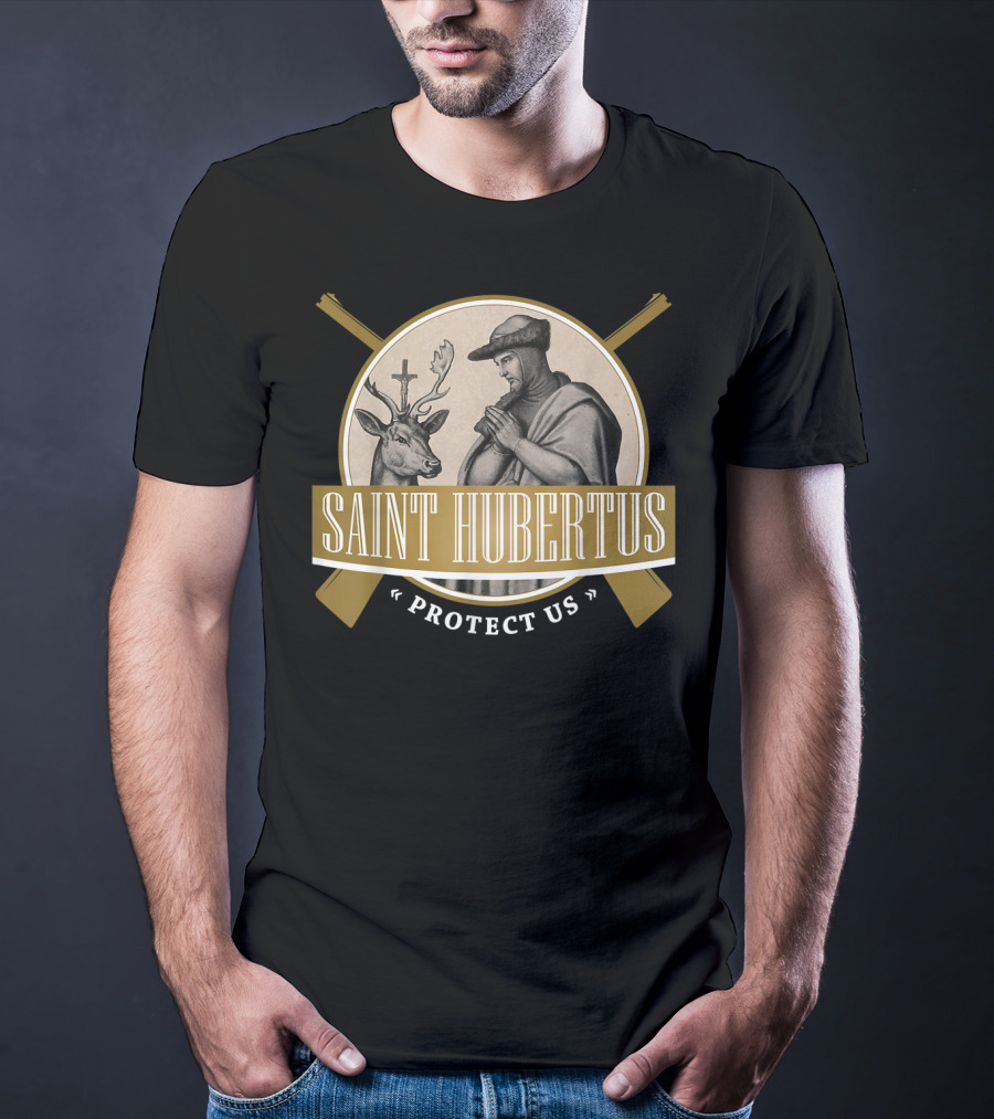 Saint Hubertus Protect Us Hubertus Patron Saint Of Hunters Hubert Rifle T-Shirt