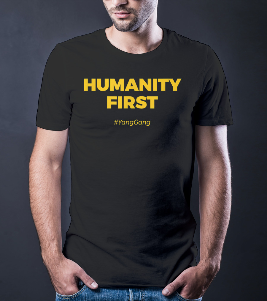Humanity First #YangGang T-Shirt