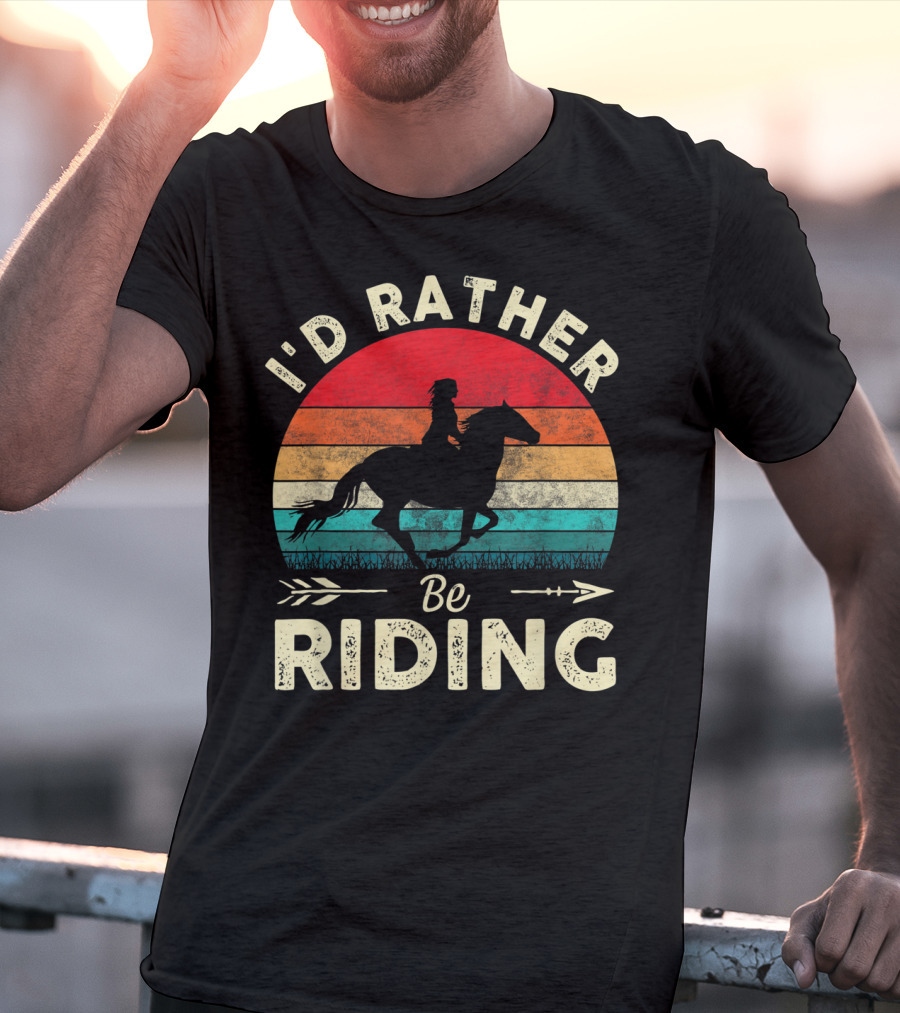 I'd Rather Be Riding Horse Lover Retro Sunset T-Shirt