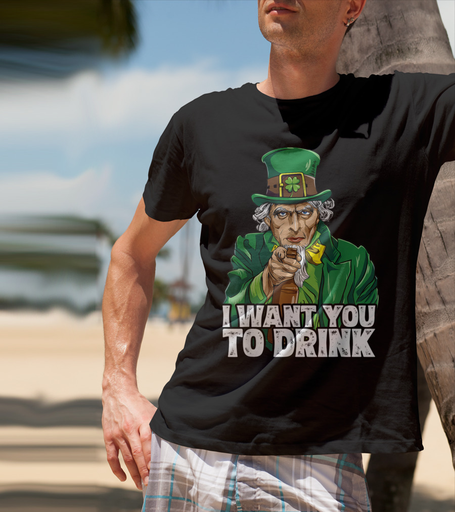 I Want You To Drink Uncle Sam St Patrick's Day Irish Costume T-Shirt