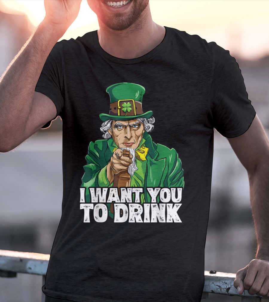 I Want You To Drink Uncle Sam St Patrick's Day Irish Costume T-Shirt