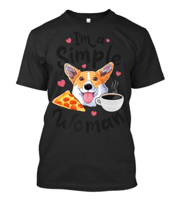 I'm A Simple Woman Corgi Dog Coffee Pizza Hearts T-Shirt