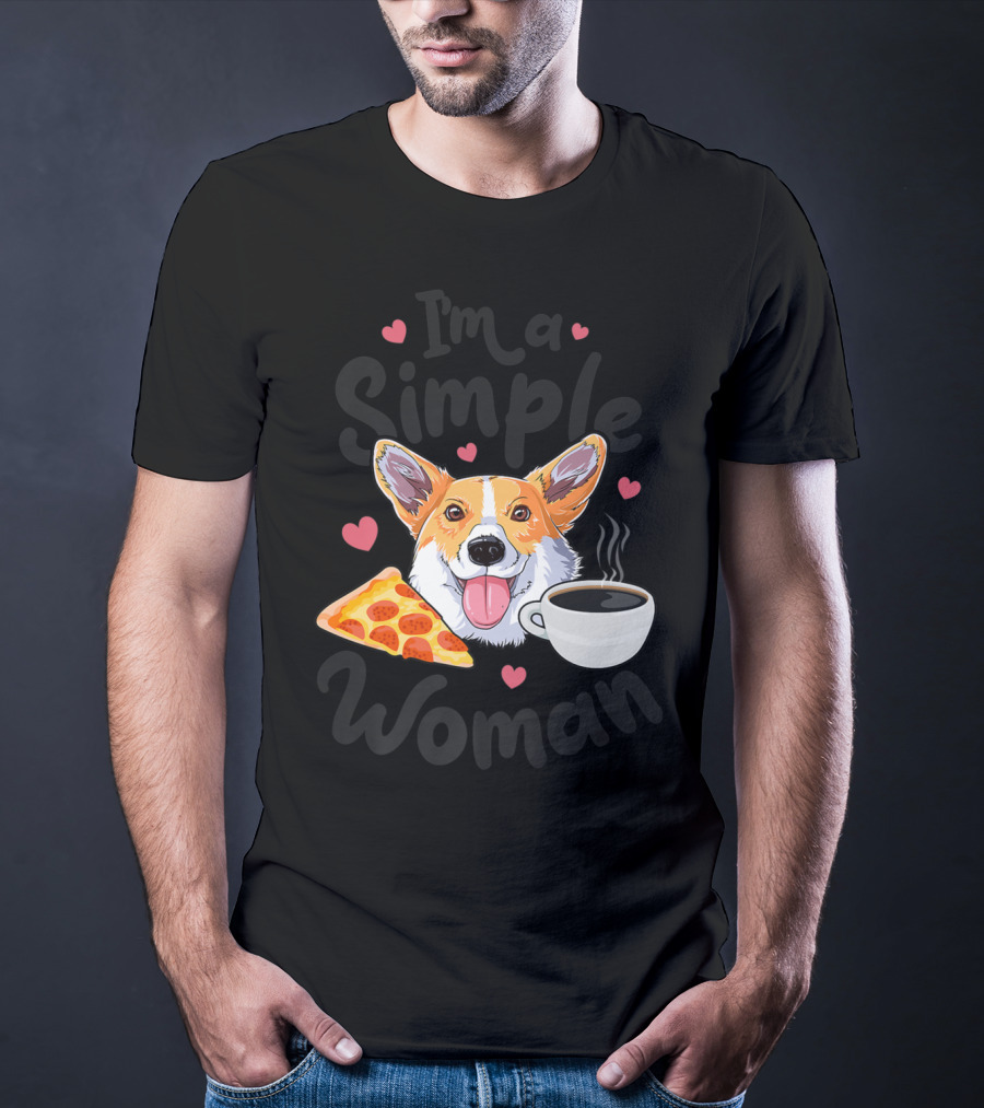 I'm A Simple Woman Corgi Dog Coffee Pizza Hearts T-Shirt