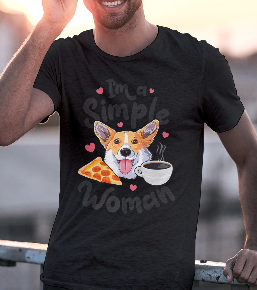 I'm A Simple Woman Corgi Dog Coffee Pizza Hearts T-Shirt