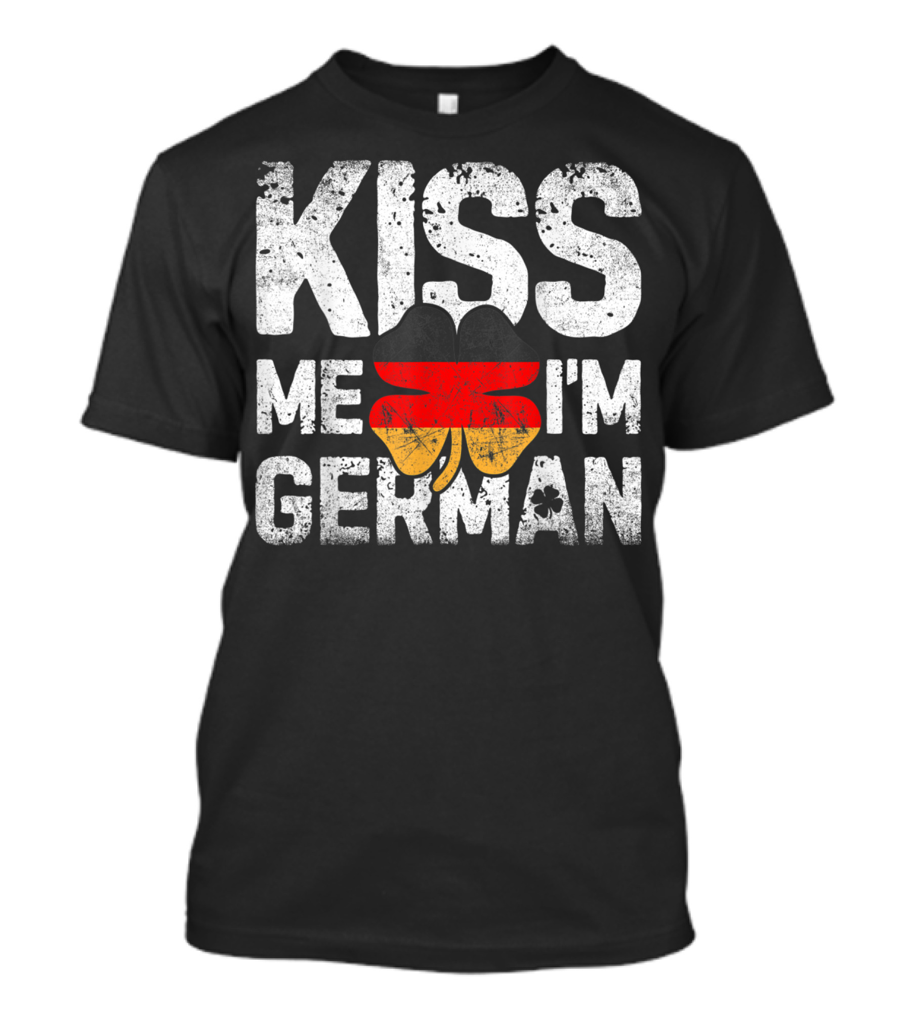 Kiss Me I'm German St Patricks Day Clover Flag T-Shirt