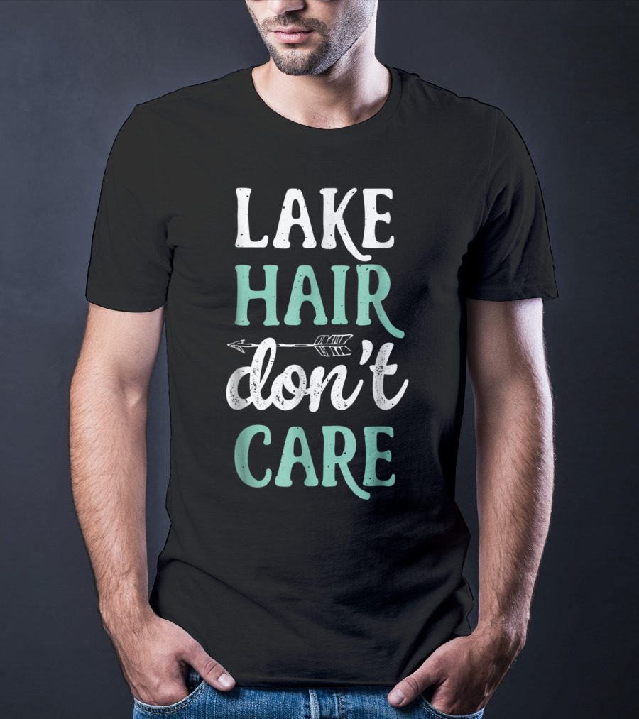 Lake Hair Don’t Care Arrow Fishing Boating Life T-Shirt