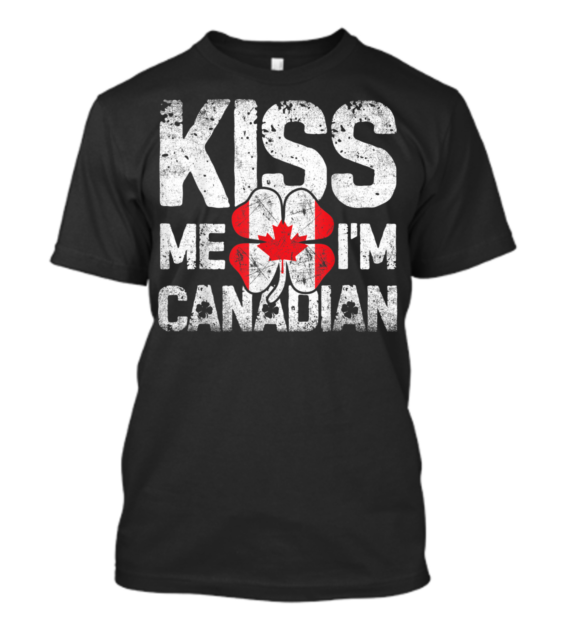 Kiss Me I'm Canadian St Patricks Day Shamrock Maple Leaf T-Shirt