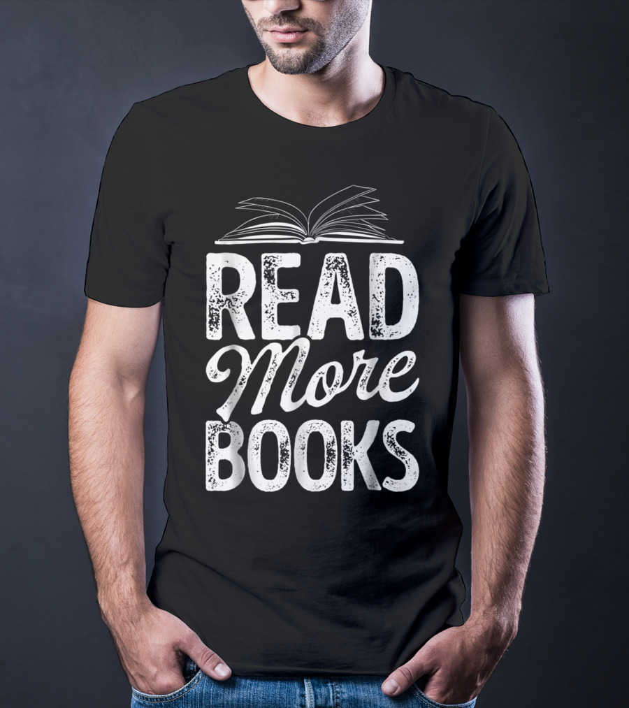 Read More Books Book Lovers Funny Reading Open Book T-Shirt