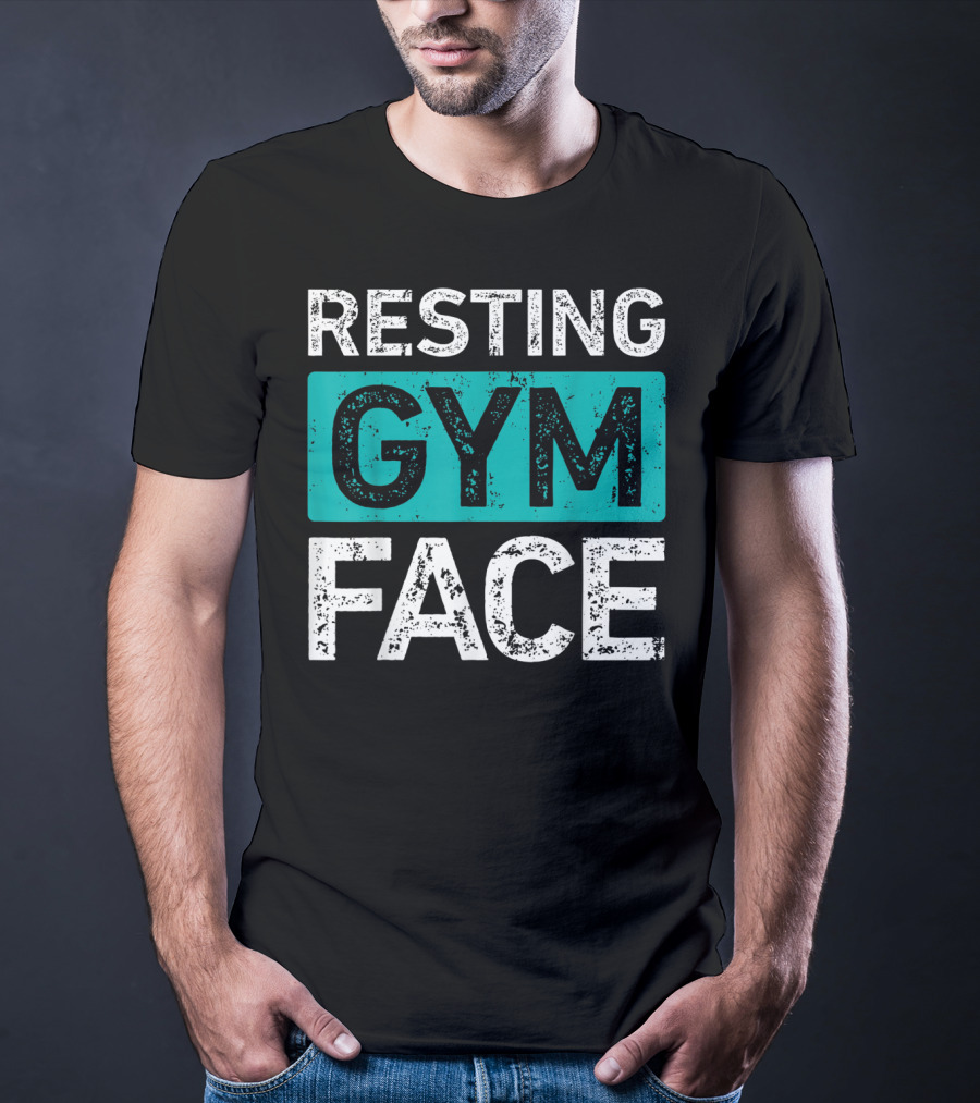 Resting Gym Face Fitness T-Shirt