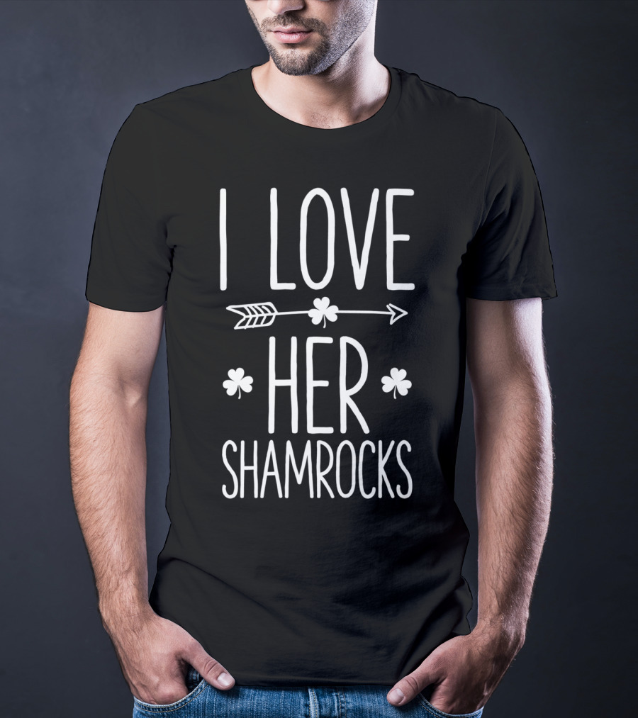 I Love Her Shamrocks Arrow St Patricks Day Couple T-Shirt