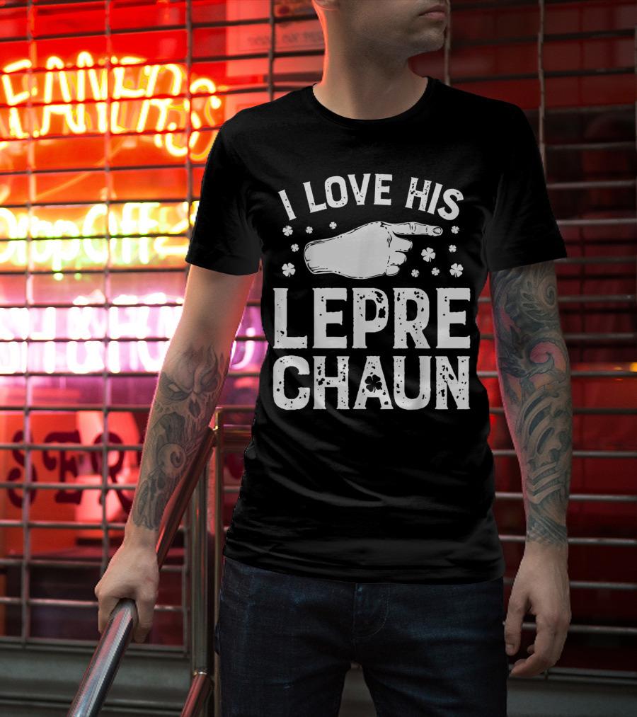 I Love His Leprechaun St Patricks Day Couple Shirt Shamrocks Hand Pointing T-Shirt