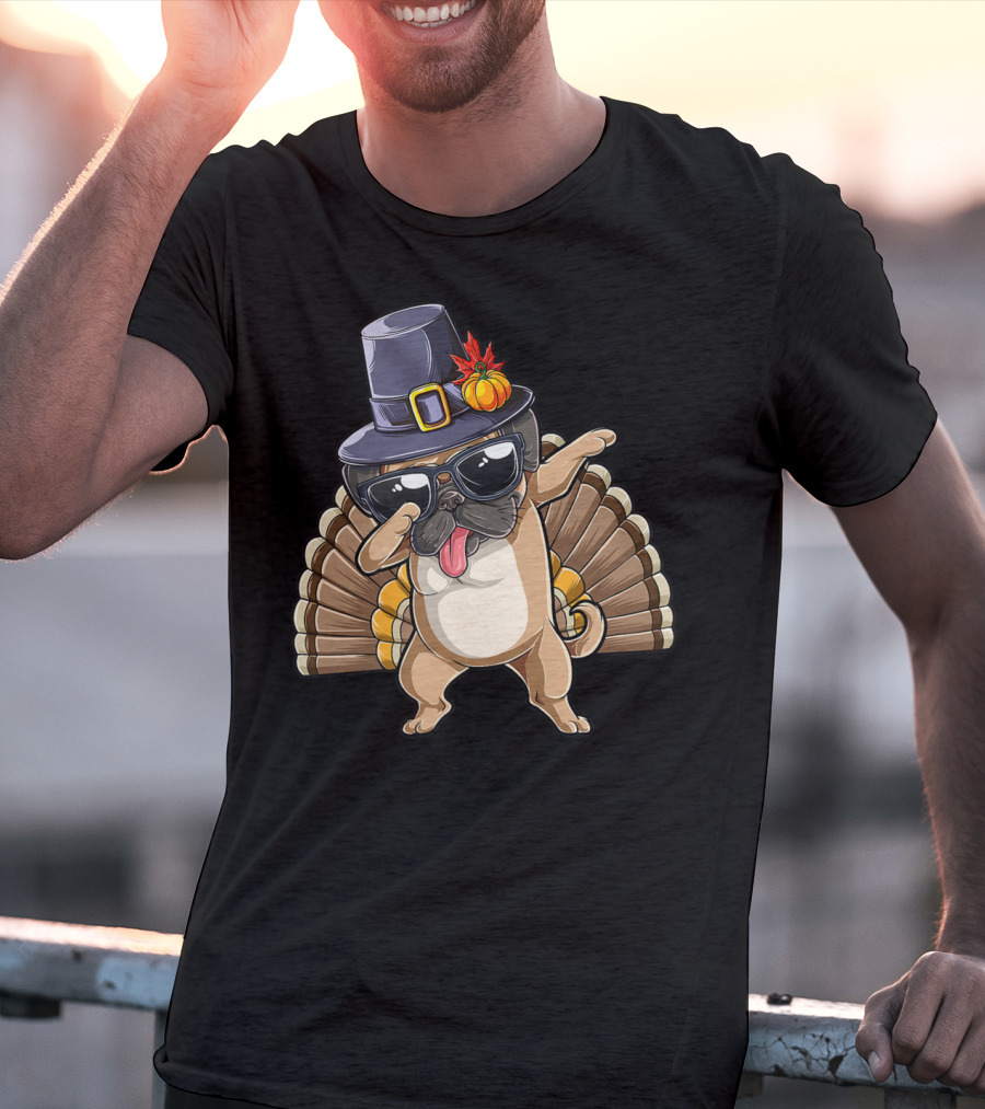 Happy Thanksgiving Pilgrim Hat Dabbing Pug With Turkey Tail T-Shirt