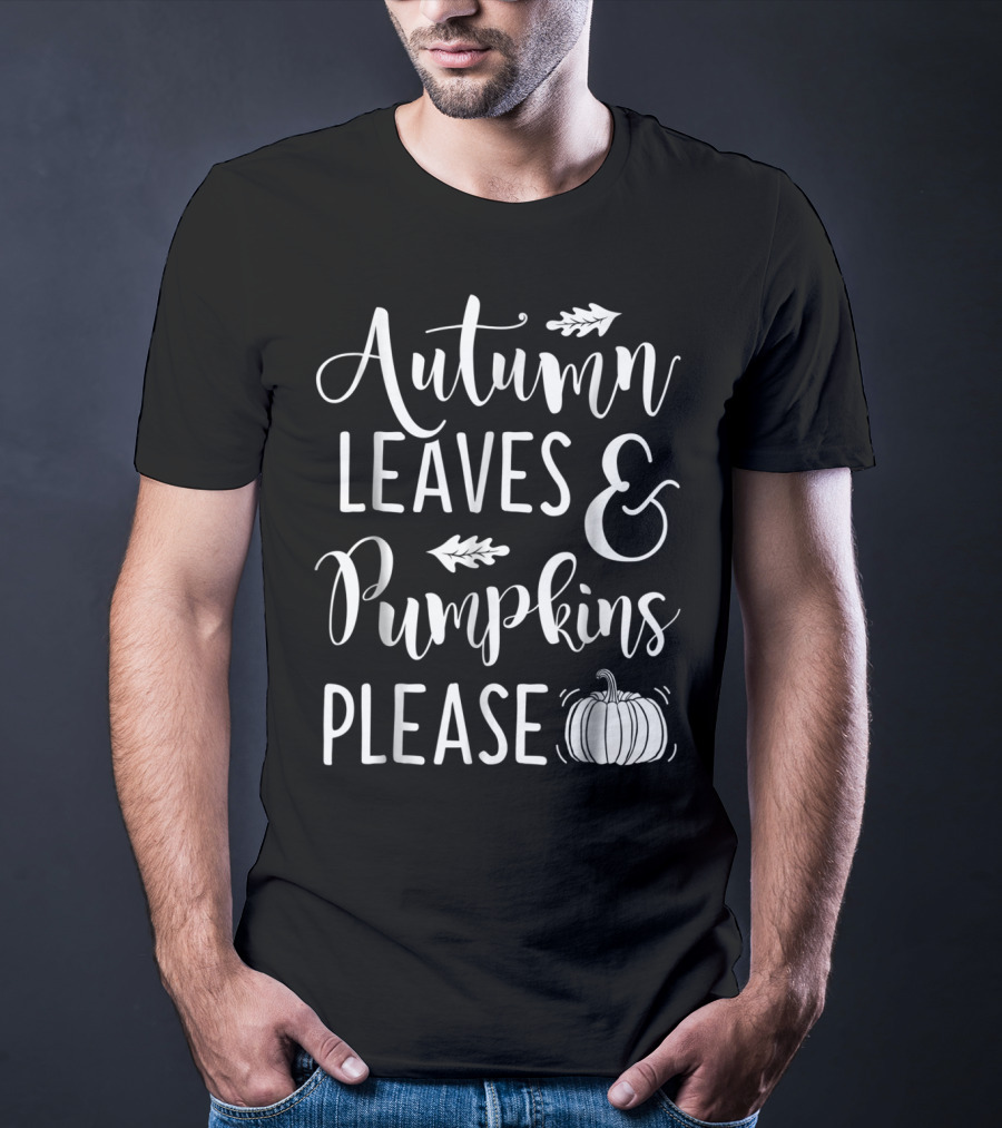 Autumn Leaves Pumpkins Please Thanksgiving Women T-Shirt