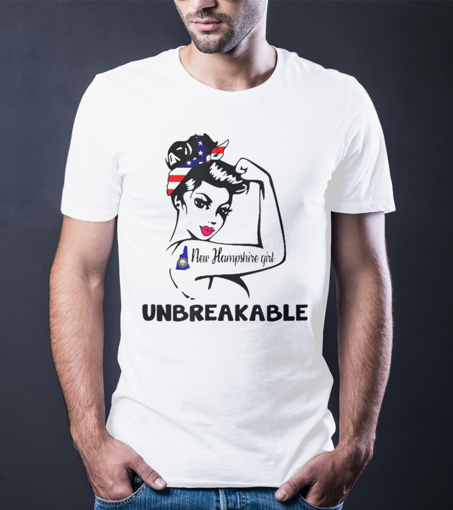 New Hampshire Girl Unbreakable Vintage Patriotic T-Shirt