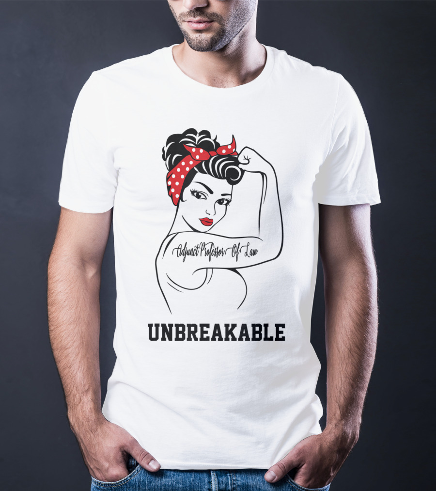 Adjunct Professor Of Law Unbreakable Retro Rosie T-Shirt