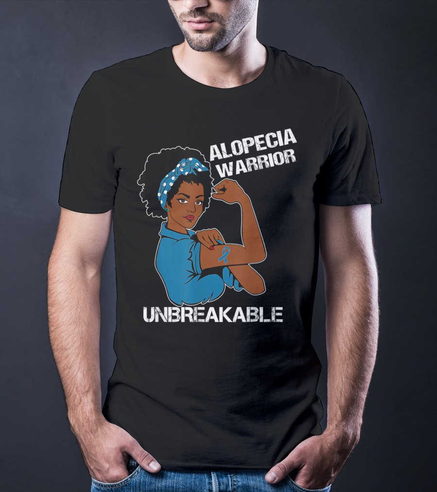 Alopecia Warrior Unbreakable Strong Woman With Awareness T-Shirt