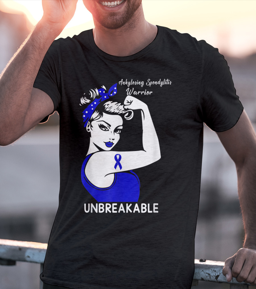 Ankylosing Spondylitis Warrior Unbreakable T-Shirt