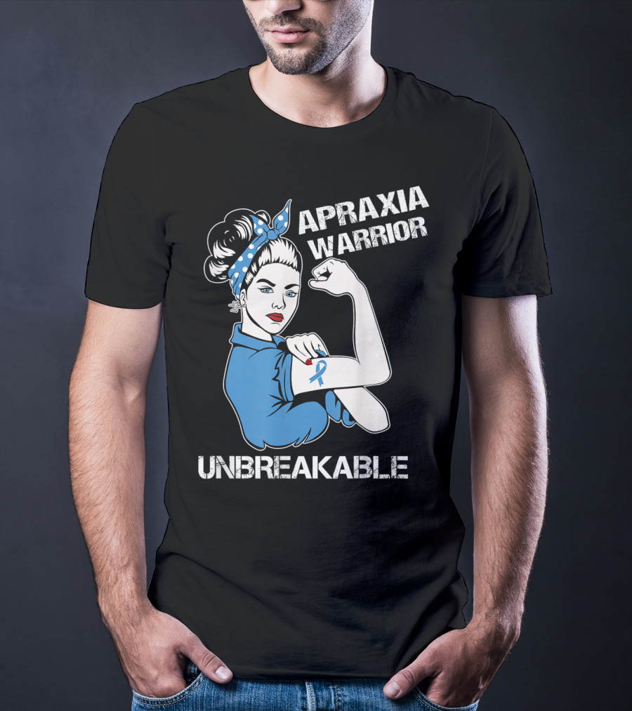 Apraxia Warrior Unbreakable Rosie Riveter Blue Awareness T-Shirt
