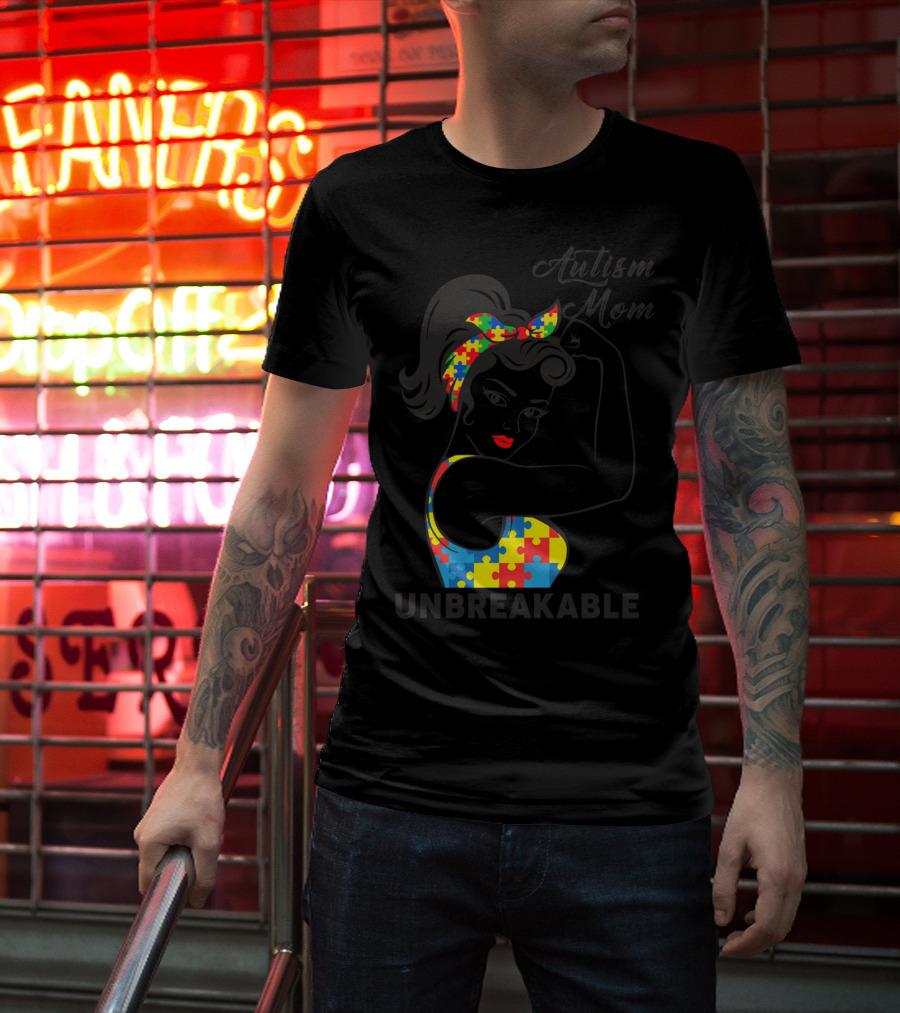 Autism Awareness Autism Mom Unbreakable Puzzle Piece Rosie The Riveter T-Shirt