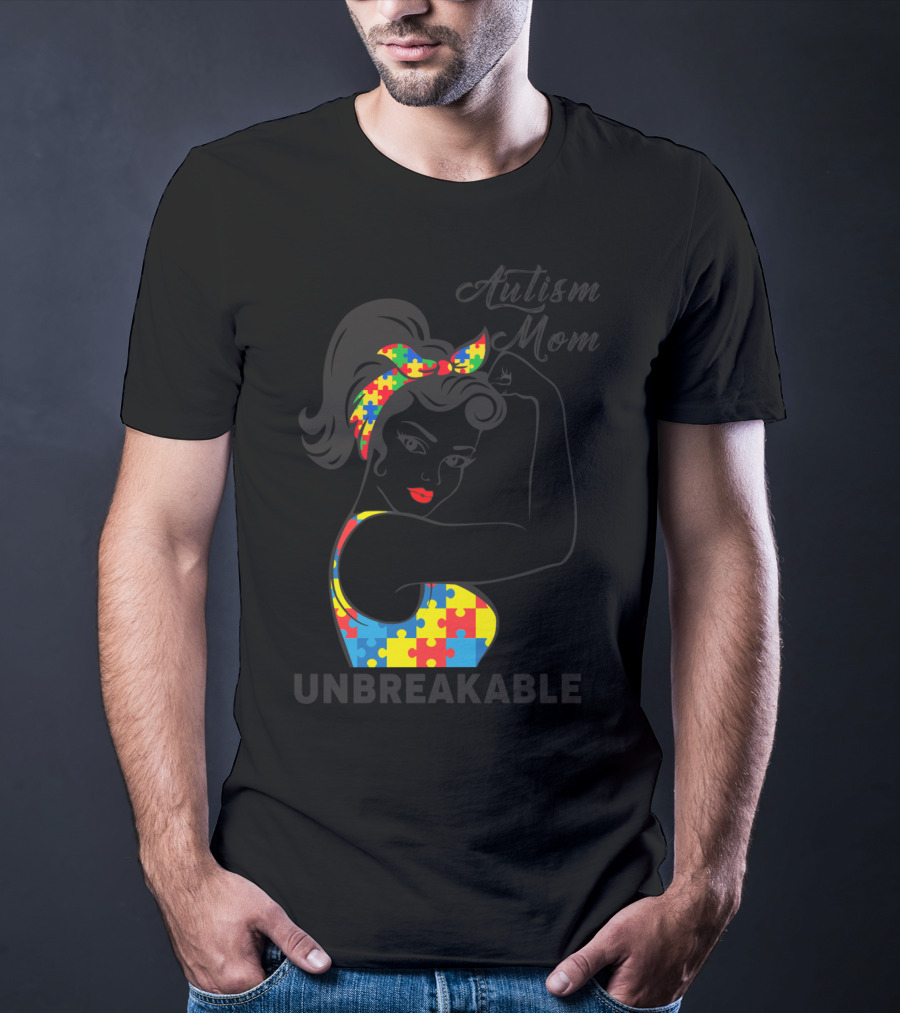 Autism Awareness Autism Mom Unbreakable Puzzle Piece Rosie The Riveter T-Shirt