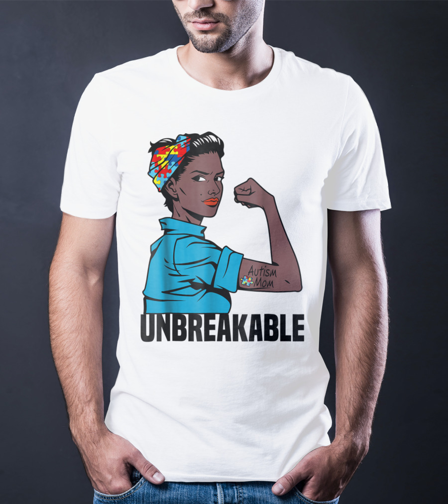 Unbreakable Autism Mom Awareness T-Shirt