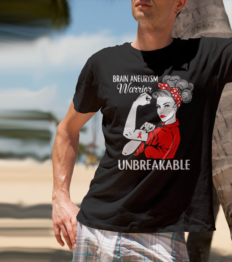 Brain Aneurysm Warrior Unbreakable Rosie The Riveter T-Shirt