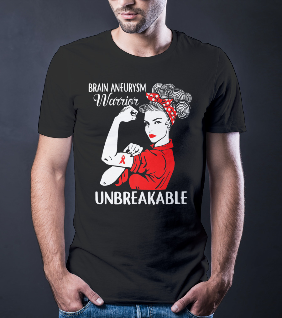 Brain Aneurysm Warrior Unbreakable Rosie The Riveter T-Shirt