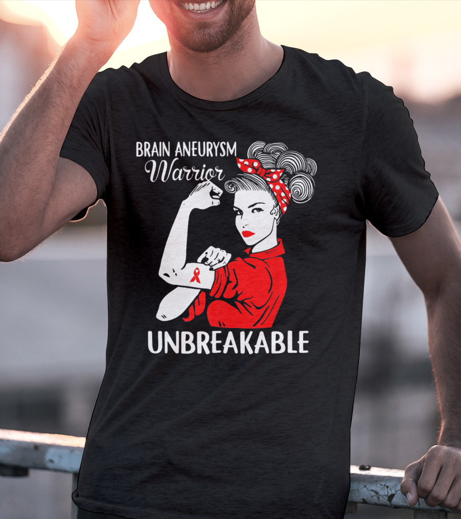 Brain Aneurysm Warrior Unbreakable Rosie The Riveter T-Shirt