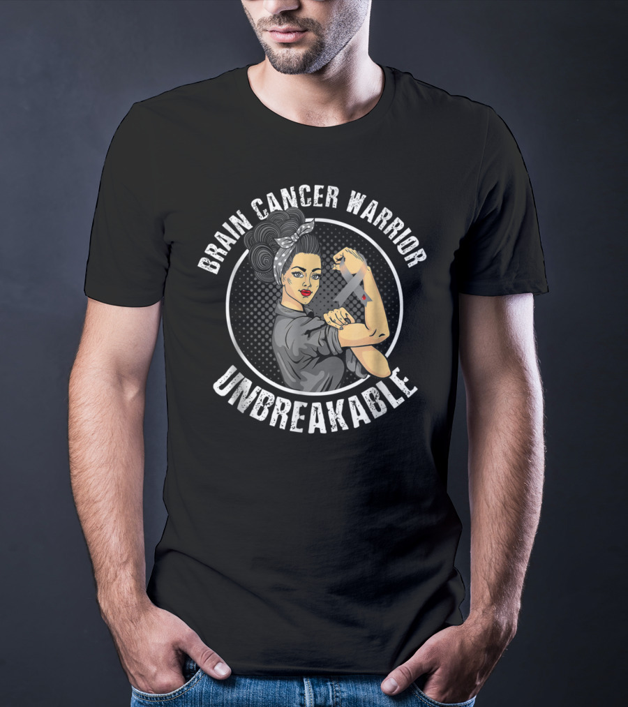Brain Cancer Warrior Unbreakable Rosie The Riveter T-Shirt