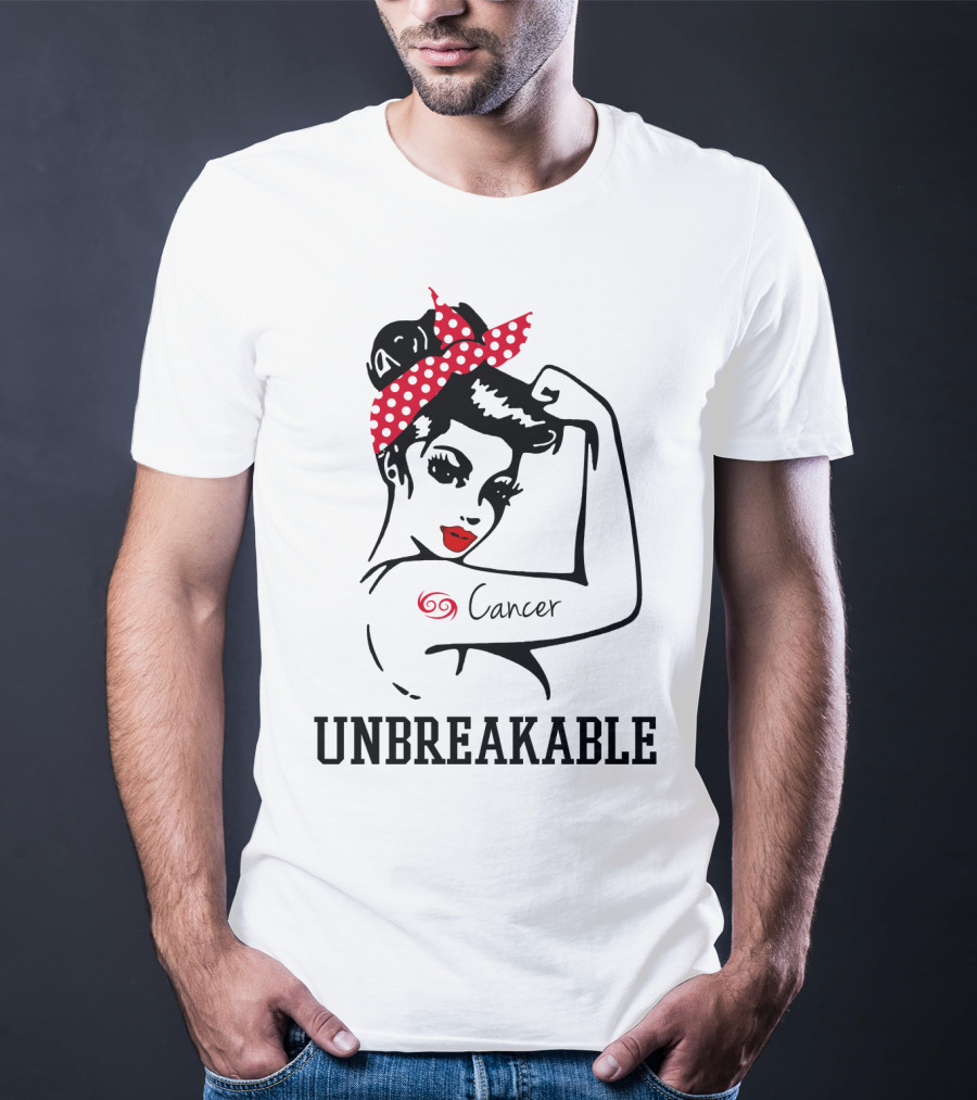 Cancer Girl Unbreakable Rosie Riveter T-Shirt