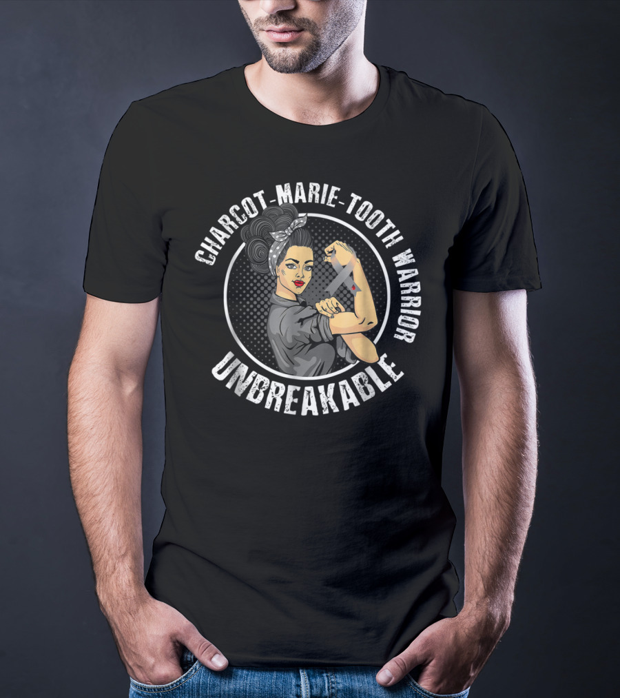 Charcot-Marie-Tooth Warrior Unbreakable Rosie The Riveter T-Shirt