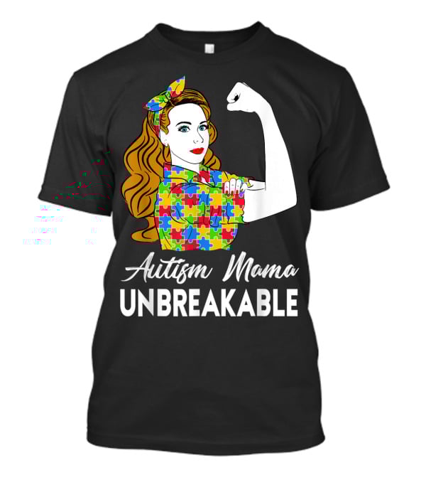 Autism Mama Unbreakable Puzzle Piece Icon Rosie The Riveter T-Shirt