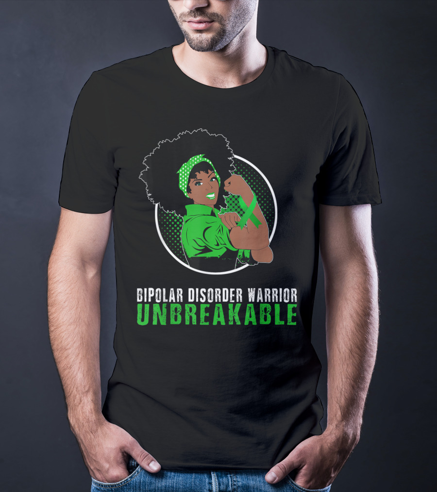 Bipolar Disorder Warrior Unbreakable Black Girl T-Shirt