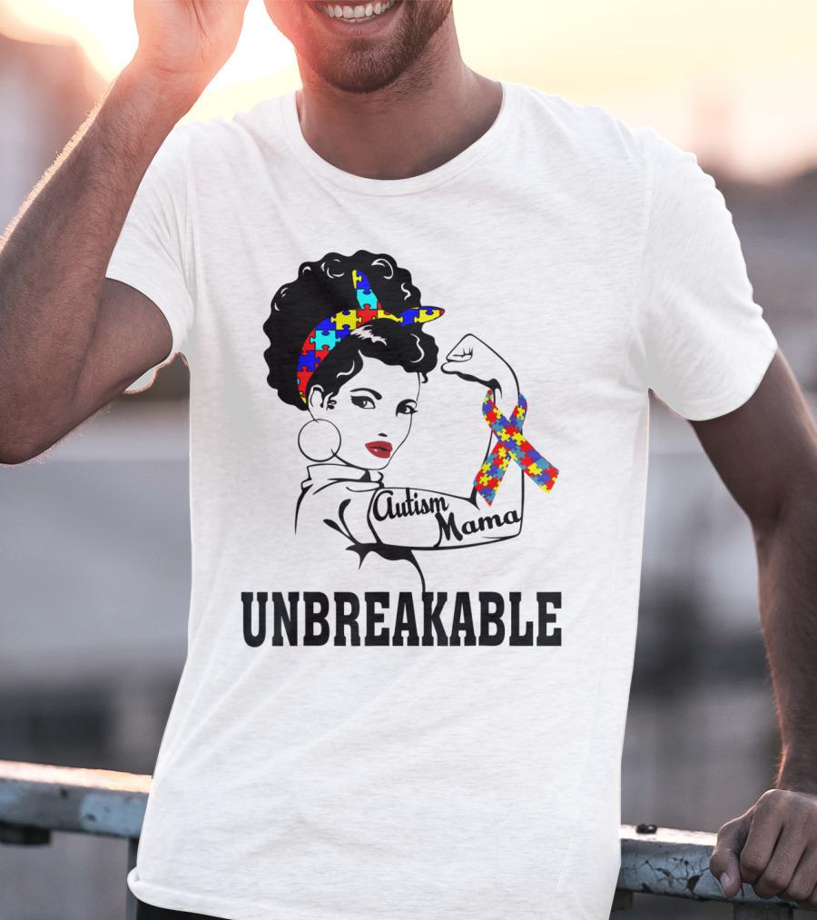 Autism Mama Unbreakable Puzzle Ribbon Sister Daughter T-Shirt