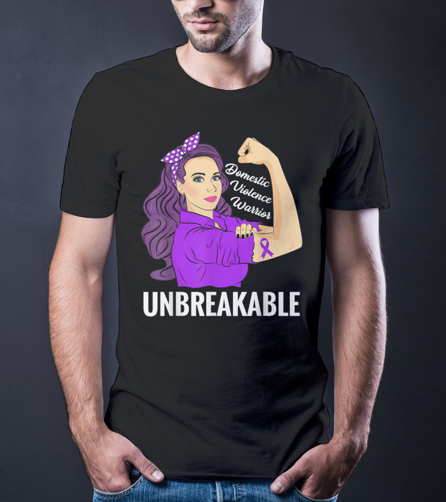 Domestic Violence Warrior Unbreakable T-Shirt