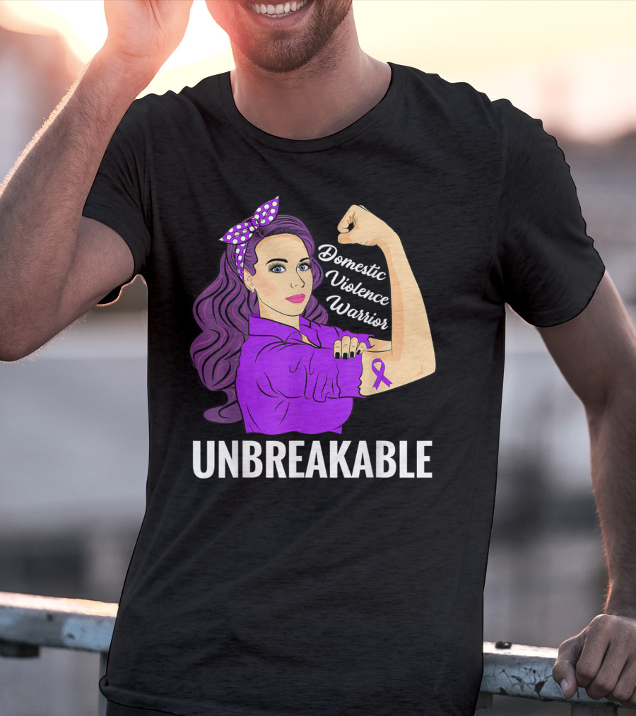 Domestic Violence Warrior Unbreakable T-Shirt