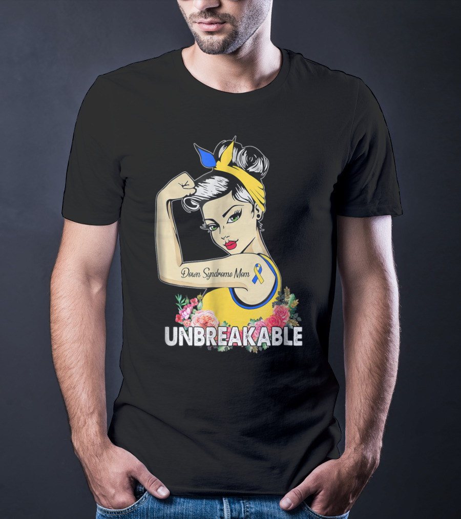 Unbreakable Down Syndrome Mom Ribbon Empowerment T-Shirt