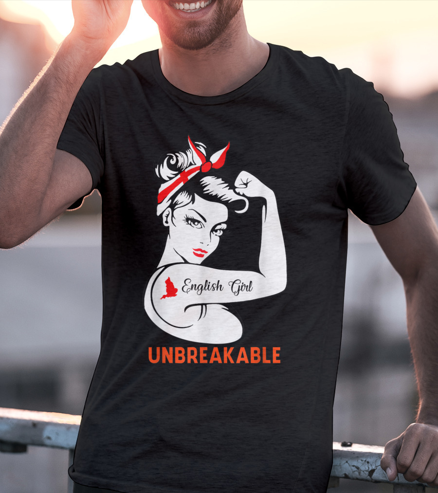 English Girl Unbreakable Rosie The Riveter T-Shirt