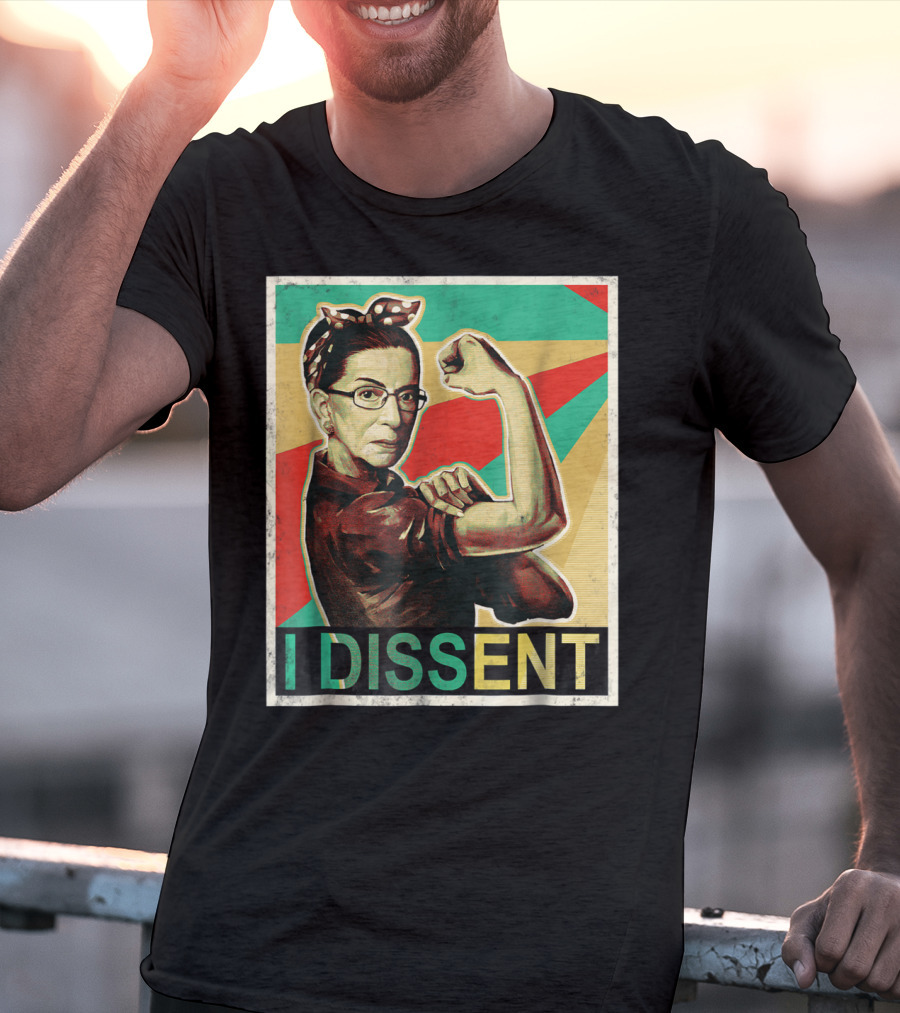 I Dissent Vintage RBG Ruth Bader Ginsburg Unbreakable Rosie The Riveter T-Shirt