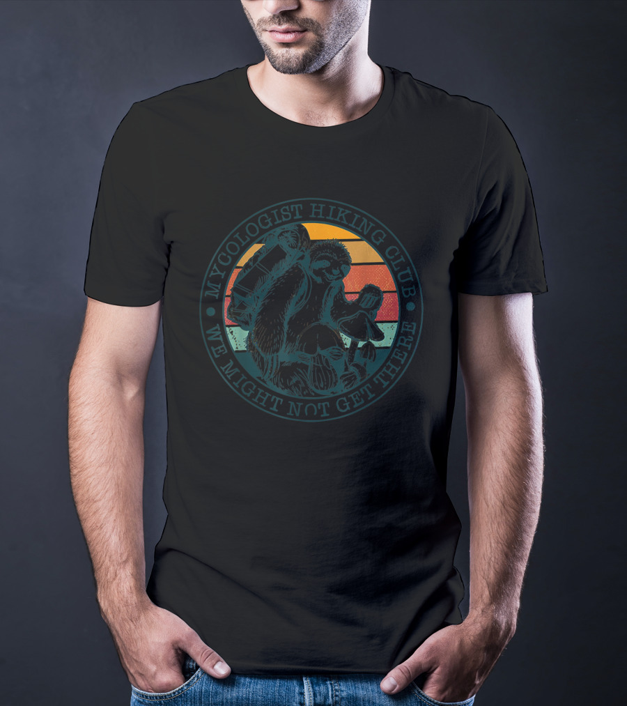 Mycologist Hiking Club We Might Not Get There Retro Sunset Mushrooms T-Shirt