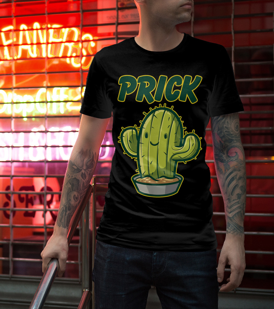 Prick Happy Smiley Cactus Epic Gag T-Shirt