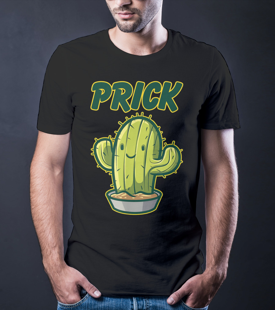 Prick Happy Smiley Cactus Epic Gag T-Shirt