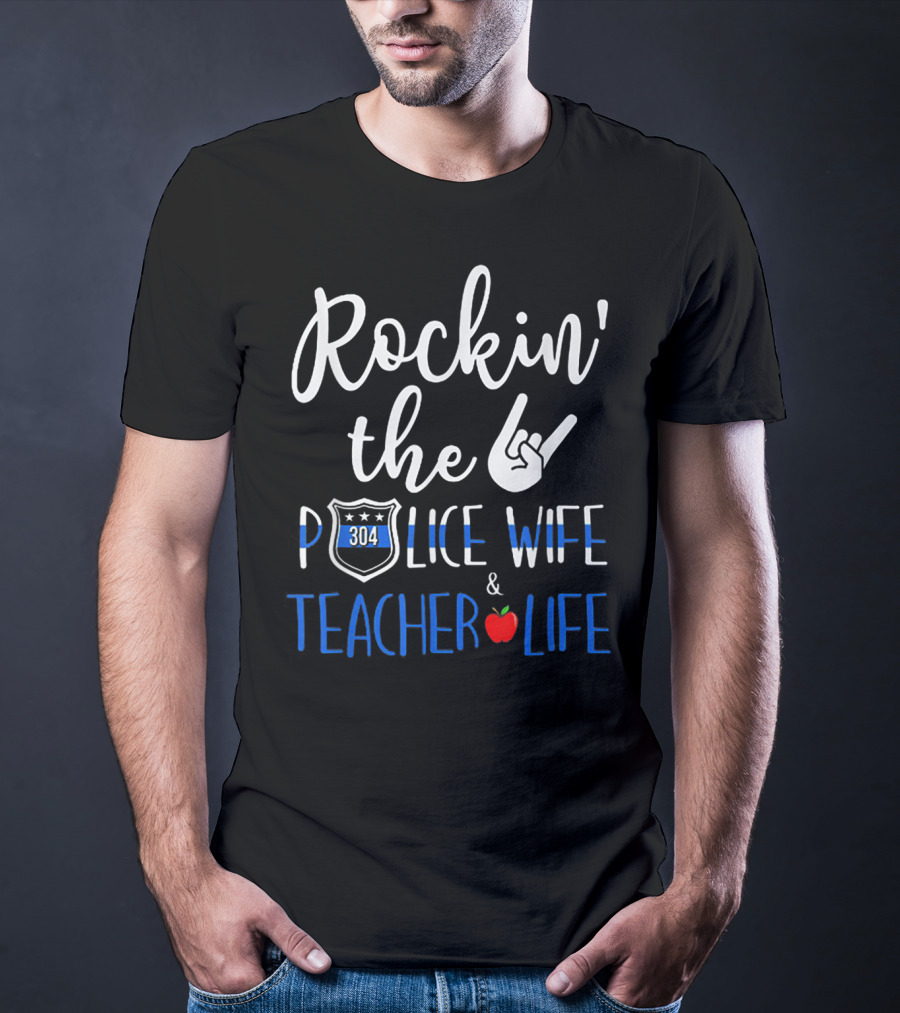 Rockin' The Police Wife 304 Badge Teacher Life Apple Hand Gesture T-Shirt