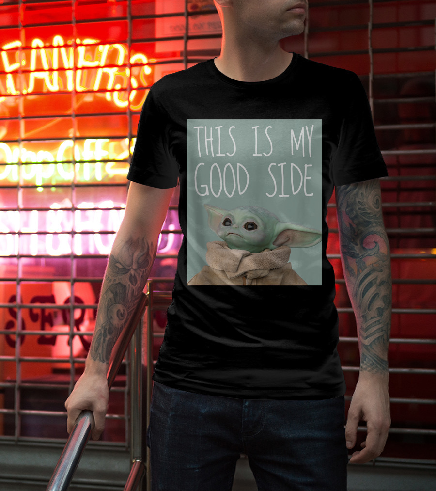This Is My Good Side Star Wars The Mandalorian The Child T-Shirt