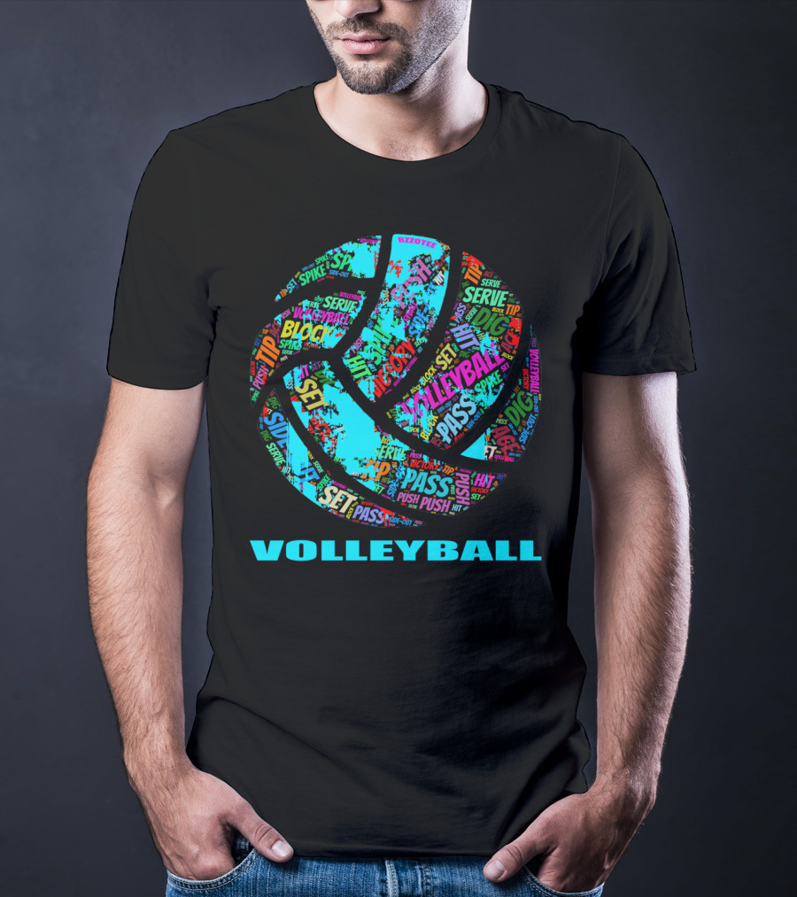 Volleyball Block Serve Dig Set Pass Spike Victory Words Colorful Ball T-Shirt